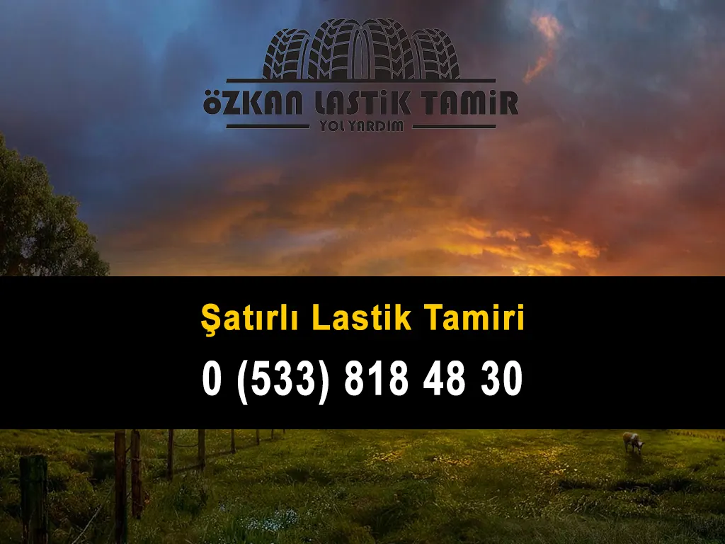 Şatırlı Lastik Tamiri